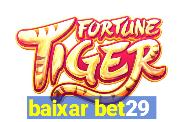 baixar bet29